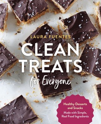 Laura Fuentes - Clean Treats for Everyone, Häftad