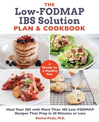 bokomslag The Low-FODMAP IBS Solution Plan and Cookbook