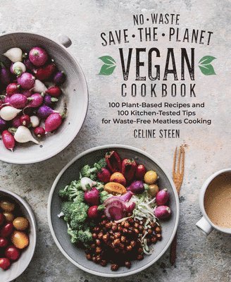 No-Waste Save-the-Planet Vegan Cookbook 1