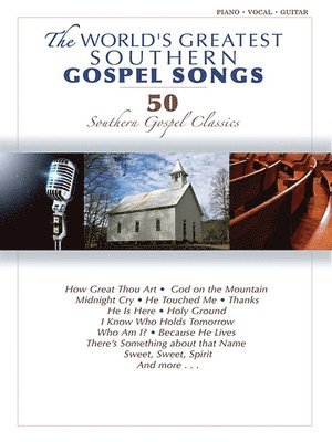 The World's Greatest Southern Gospel Songs 1