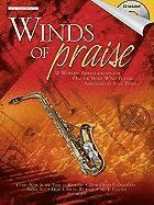 bokomslag Winds of Praise: Alto Saxophone: 12 Worship Arrangements for One or More Wind Players [With CD (Audio)]