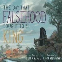 The Day that Falsehood Sought to be King 1