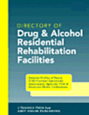 bokomslag The Directory of Drug & Alcohol Residential Rehab Facilities, 2004