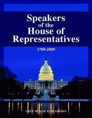 Mark Grossman - Speakers of the House of Representatives 1789-2009, Inbunden