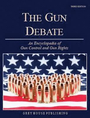 bokomslag Encyclopedia of Gun Control & Gun Rights