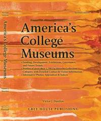 bokomslag America's College Museums