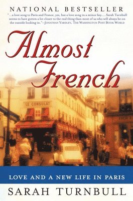 bokomslag Almost French: Love and a New Life in Paris