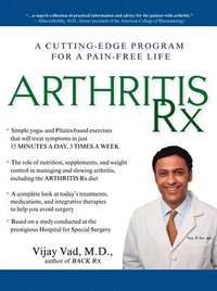 bokomslag Arthritis RX: A Cutting-Edge Program for a Pain-Free Life