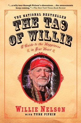 Willie Nelson, Turk Pipkin - Tao of Willie, Häftad