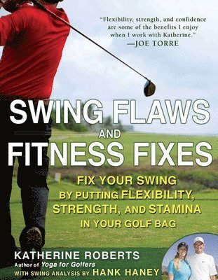 Katherine Roberts - Swing Flaws and Fitness Fixes, Häftad