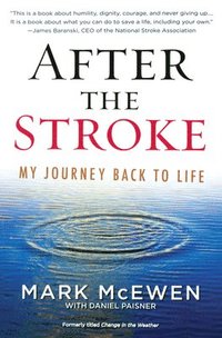 bokomslag After the Stroke: My Journey Back to Life