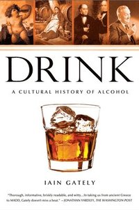 bokomslag Drink: A Cultural History of Alcohol