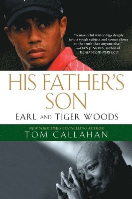 His Father's Son: Earl and Tiger Woods 1