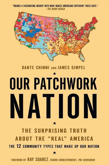 Dante Chinni, James Gimpel - Our Patchwork Nation, Häftad