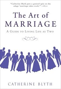 bokomslag The Art of Marriage