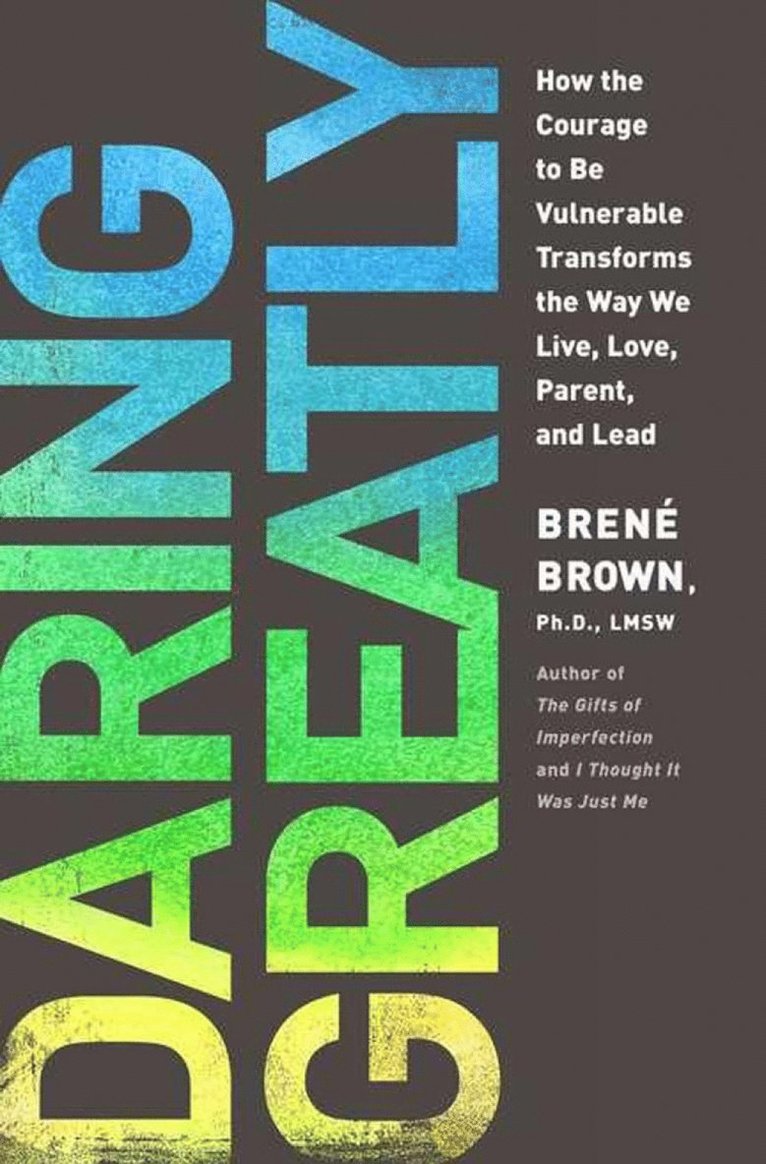 Brene Brown, Brené Brown - Daring Greatly, Inbunden
