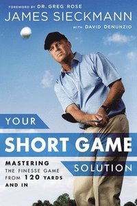 bokomslag Your Short Game Solution