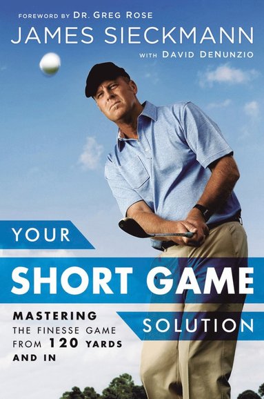 bokomslag Your Short Game Solution