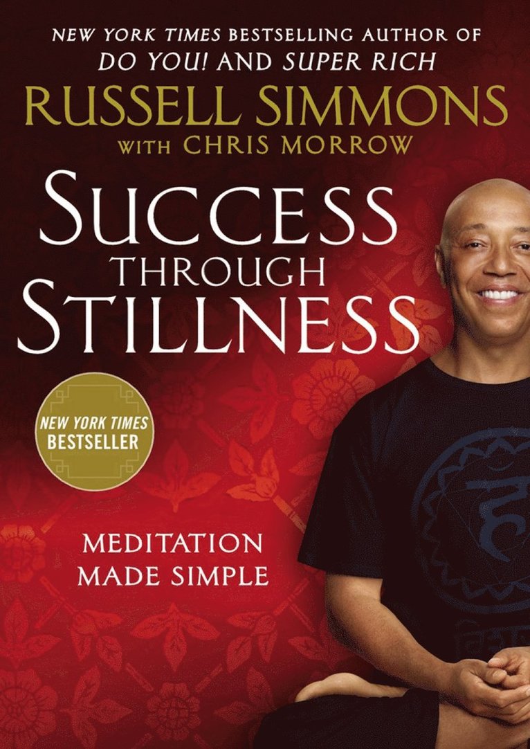 Russell Simmons, Chris Morrow - Success Through Stillness, Häftad