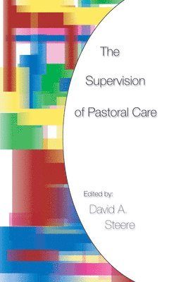 bokomslag The Supervision of Pastoral Care