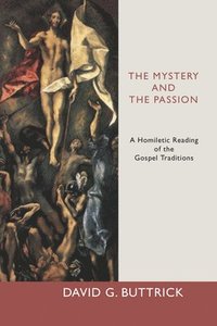 bokomslag Mystery and the Passion