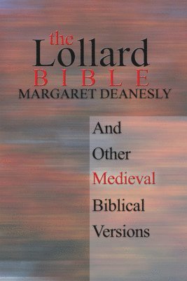 The Lollard Bible 1