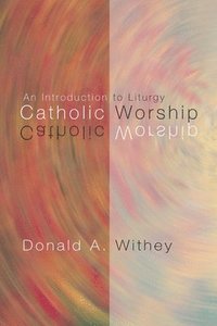 bokomslag Catholic Worship