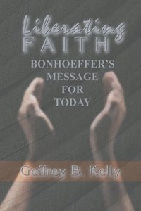 bokomslag Liberating Faith