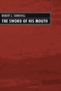 bokomslag The Sword of His Mouth