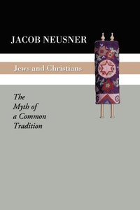 bokomslag Jews and Christians
