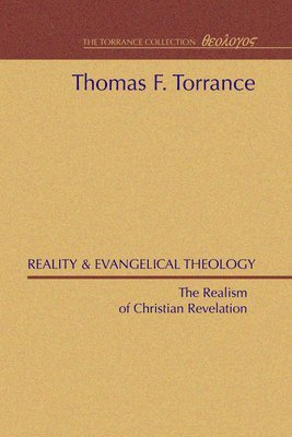 Reality and Evangelical Theology 1