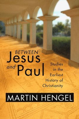 Between Jesus and Paul 1