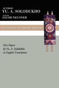 bokomslag Soviet Views of Talmudic Judaism