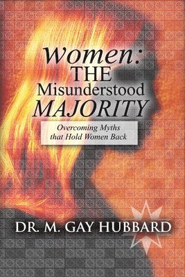 Women: The Misunderstood Majority 1