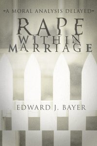 bokomslag Rape Within Marriage