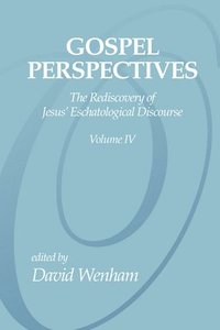 bokomslag Gospel Perspectives, Volume 4