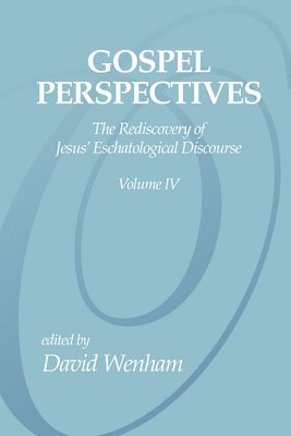 Gospel Perspectives, Volume 4 1