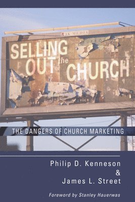 Selling Out the Church 1