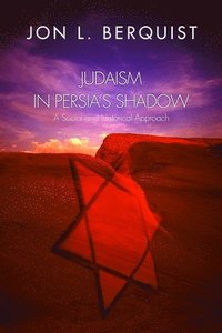 bokomslag Judaism in Persia's Shadow