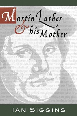 Luther & His Mother 1