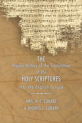 History of the Translation of the Holy Scriptures Into the English Tongue 1