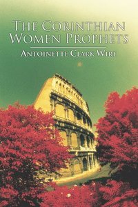 bokomslag The Corinthian Women Prophets