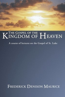 bokomslag Gospel of the Kingdom of Heaven