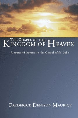 Gospel of the Kingdom of Heaven 1