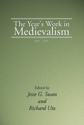 bokomslag The Year's Work in Medievalism, 2002