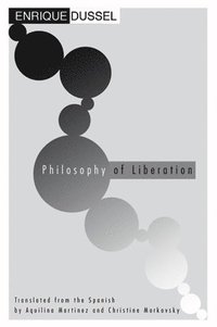 bokomslag Philosophy of Liberation
