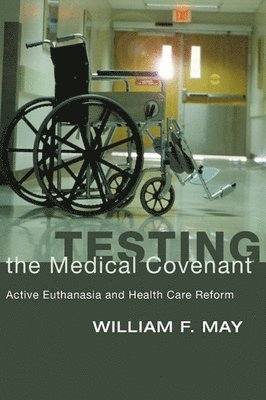 Testing the Medical Covenant 1