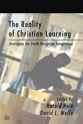 The Reality of Christian Learning 1