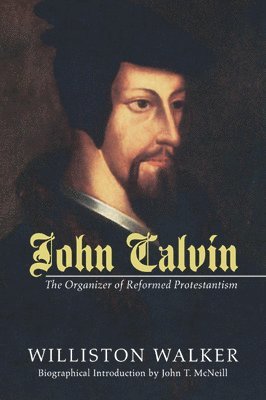 bokomslag John Calvin