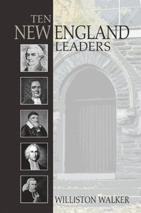 bokomslag Ten New England Leaders